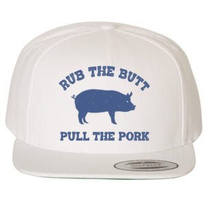 Rub The Butt Pull Pork Wool Snapback Cap