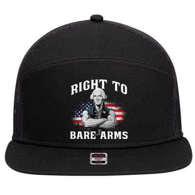 Right To Bare Arms 4th Of July Funny Gym George Washington 7 Panel Mesh Trucker Snapback Hat