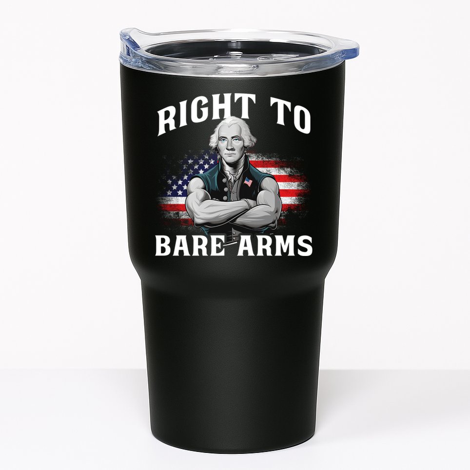 Right To Bare Arms 4th Of July Funny Gym George Washington Tumbler