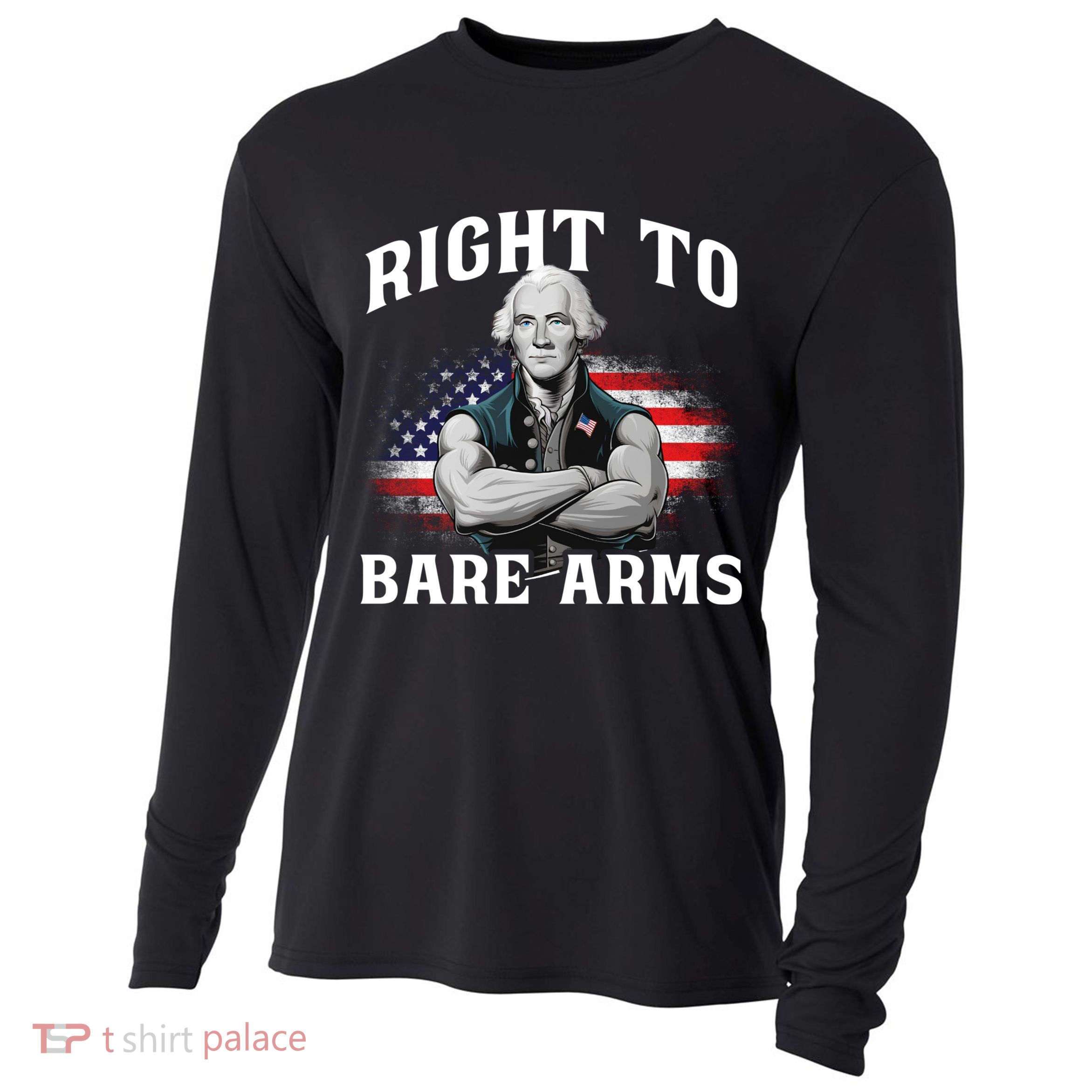 Right To Bare Arms 4th Of July Funny Gym George Washington Cooling Performance Long Sleeve Crew