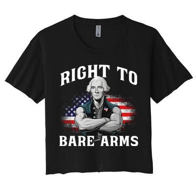 Right To Bare Arms 4th Of July Funny Gym George Washington Crop Top