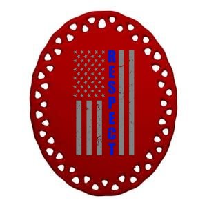 Respect The Blue Support Our Police American Flag Ceramic Oval Ornament