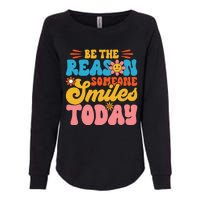 Retro Teacher Be The Reason Someone Smiles Today Teacher Womens California Wash Sweatshirt