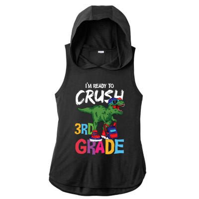 Ready To Crush Third Grade T Rex Cute 3Rd Grade Gift Ladies PosiCharge Tri-Blend Wicking Draft Hoodie Tank