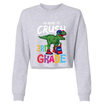 Ready To Crush Third Grade T Rex Cute 3Rd Grade Gift Cropped Pullover Crew