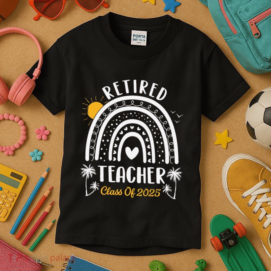 Retired Teacher Class Of 2025 Rainbow Teachers Retirement Kids T-Shirt