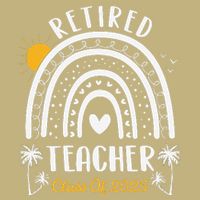 Retired Teacher Class Of 2025 Rainbow Teachers Retirement Cooling Performance Crew T-Shirt