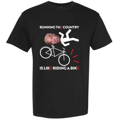 Running The Country Is Like Riding A Bike Funny Biden Meme Garment-Dyed Heavyweight T-Shirt