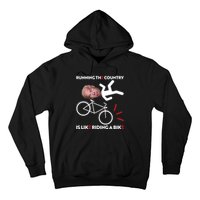 Running The Country Is Like Riding A Bike Funny Biden Meme Hoodie