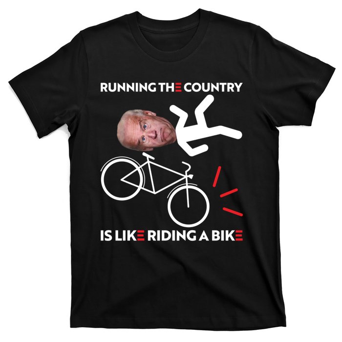 Running The Country Is Like Riding A Bike Funny Biden Meme T-Shirt