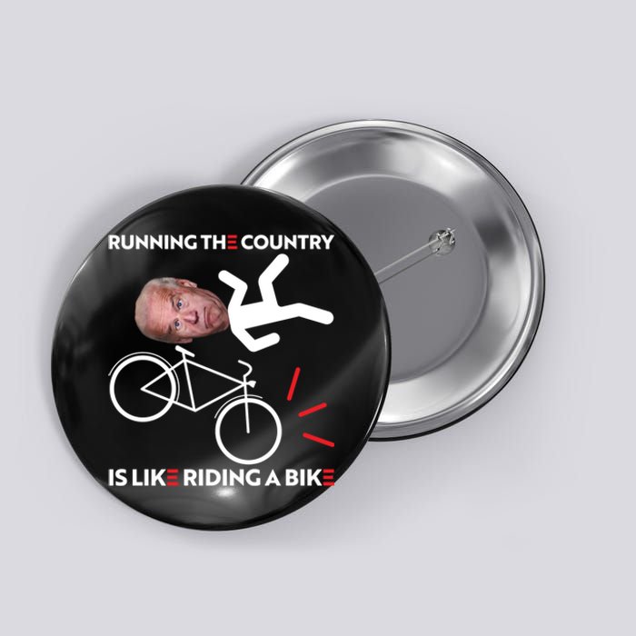 Running The Country Is Like Riding A Bike Funny Biden Meme Button