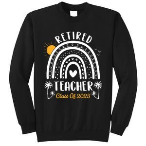 Retired Teacher Class Of 2025 Rainbow Teachers Retirement Sweatshirt