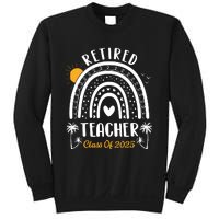 Retired Teacher Class Of 2025 Rainbow Teachers Retirement Sweatshirt