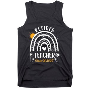 Retired Teacher Class Of 2025 Rainbow Teachers Retirement Tank Top