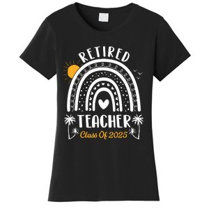 Retired Teacher Class Of 2025 Rainbow Teachers Retirement Women's T-Shirt