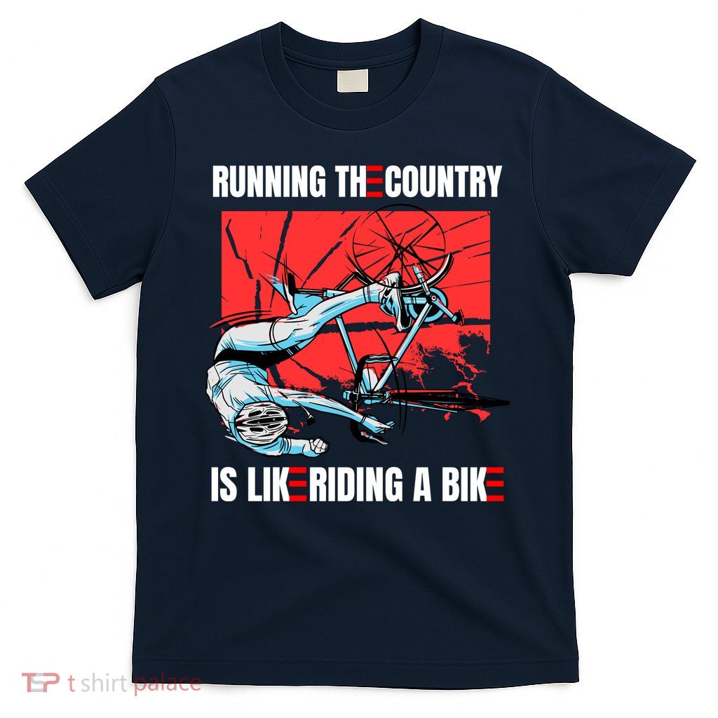 Running The Country Is Like Riding A Bike Merry 4th Of July Biden Falling T-Shirt