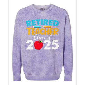 Retired Teacher Class Of 2025 Teacher Retirement 2025 Colorblast Crewneck Sweatshirt