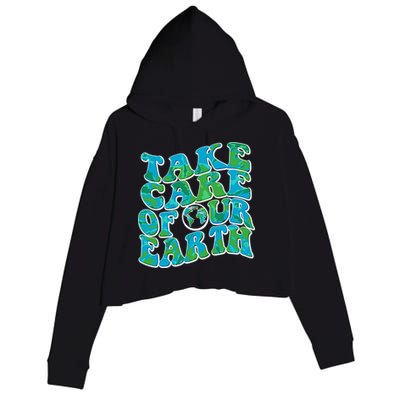Retro Take Care Of Our Earth Celebrate Earth Day Crop Fleece Hoodie