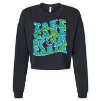 Retro Take Care Of Our Earth Celebrate Earth Day Cropped Pullover Crew