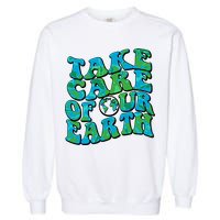 Retro Take Care Of Our Earth Celebrate Earth Day Garment-Dyed Sweatshirt
