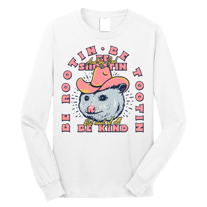 Rootin Tootin Cowboy Advice | Poss Possum Opossum Long Sleeve Shirt