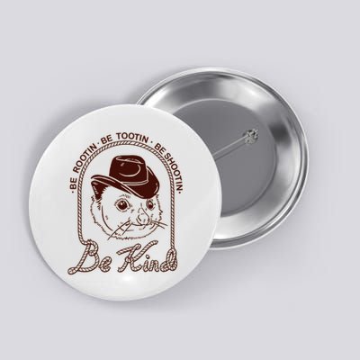 Rootin Tootin Cowboy Advice | Poss Possum Opossum Button