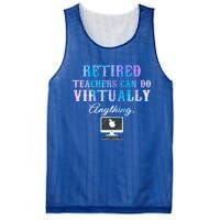 Retired Teachers Can Do Virtually Anything Back To School Gift Mesh Reversible Basketball Jersey Tank