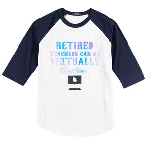 Retired Teachers Can Do Virtually Anything Back To School Gift Baseball Sleeve Shirt