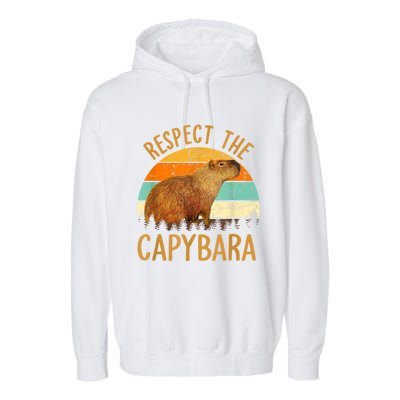 Respect The Capybara Animal Funny Capybara Lover Garment-Dyed Fleece Hoodie