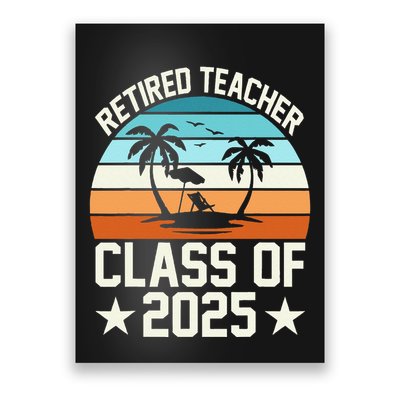 Retired Teacher Class Of 2025 Vintage School Retirement Poster