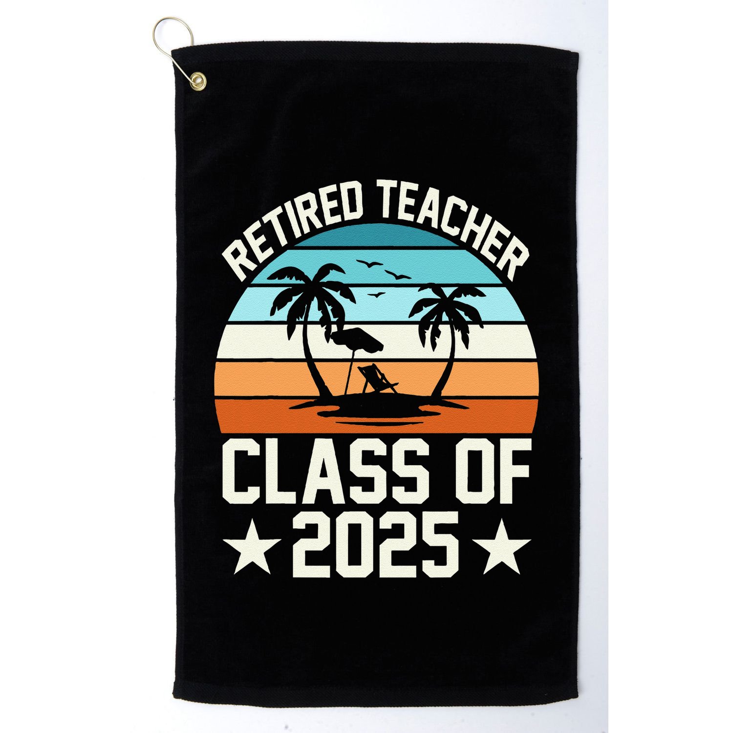 Retired Teacher Class Of 2025 Vintage School Retirement Golf Towel