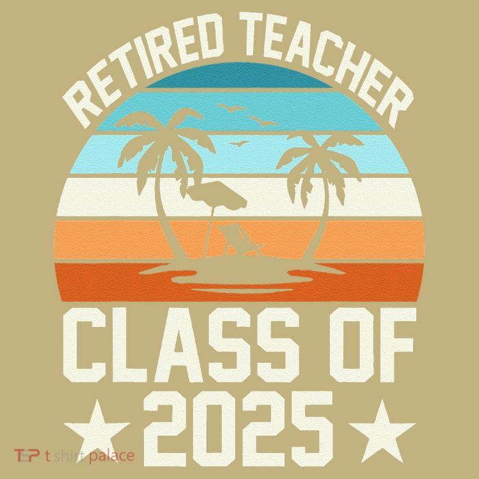 Retired Teacher Class Of 2025 Vintage School Retirement Button
