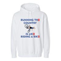 Running The Country Is Like Riding A Bike Biden Falling Meme Garment-Dyed Fleece Hoodie