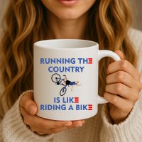 Running The Country Is Like Riding A Bike Biden Falling Meme Mug