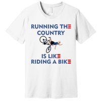 Running The Country Is Like Riding A Bike Biden Falling Meme Premium T-Shirt