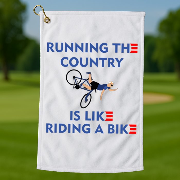 Running The Country Is Like Riding A Bike Biden Falling Meme Golf Towel