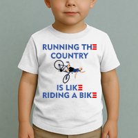 Running The Country Is Like Riding A Bike Biden Falling Meme Toddler T-Shirt