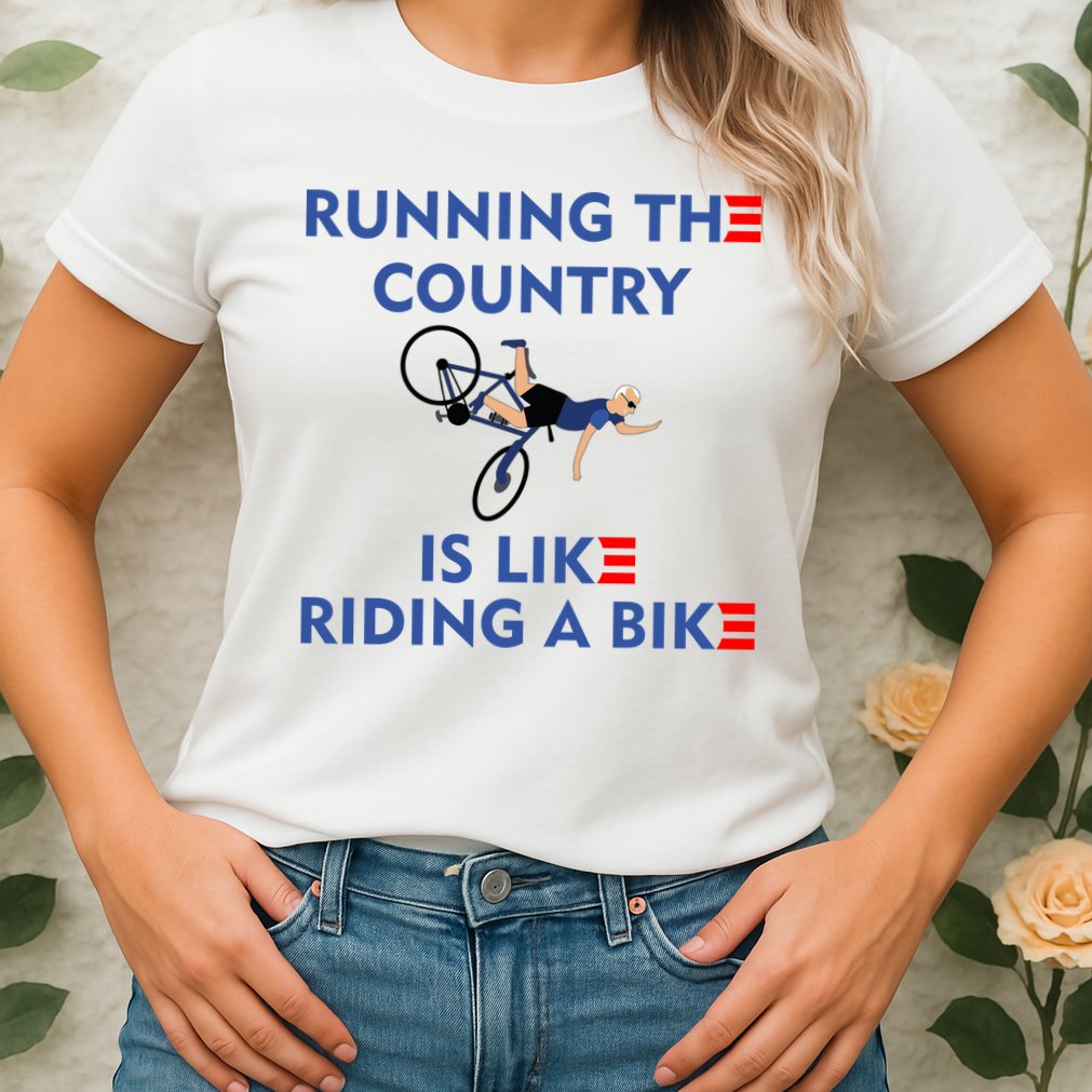 Running The Country Is Like Riding A Bike Biden Falling Meme Womens T-Shirt