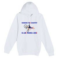 Running The Country Is Like Riding A Bike Funny Joe Biden Meme Premium Pullover Hoodie