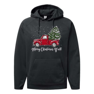 Red Truck Christmas Merry Christmas Yall Performance Fleece Hoodie