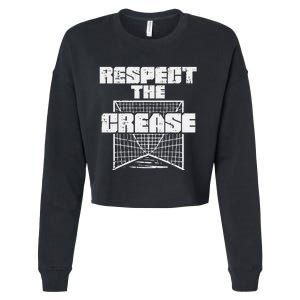 Respect The Crease Lacrosse Funny Lax Goalie Cropped Pullover Crew