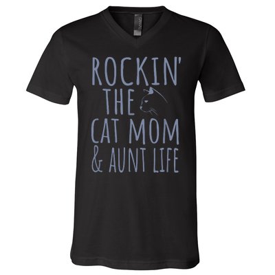 Rocking The Cat Mom And Aunt Life V-Neck T-Shirt