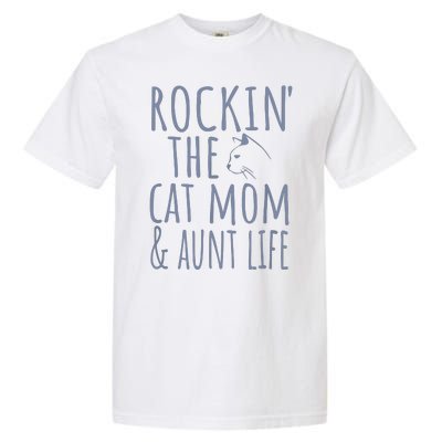 Rocking The Cat Mom And Aunt Life Garment-Dyed Heavyweight T-Shirt