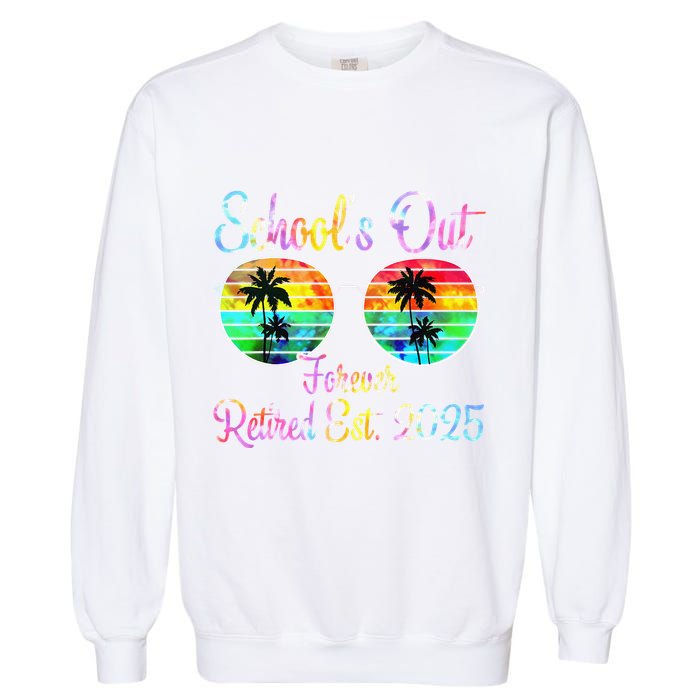 Retired Teacher Class Of 2025 Retirement School Garment-Dyed Sweatshirt