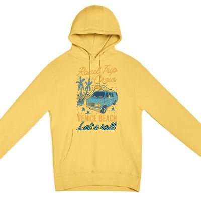 Road Trip Crew Venice Beach Lets Roll Matching Group Vannin Gift Premium Pullover Hoodie