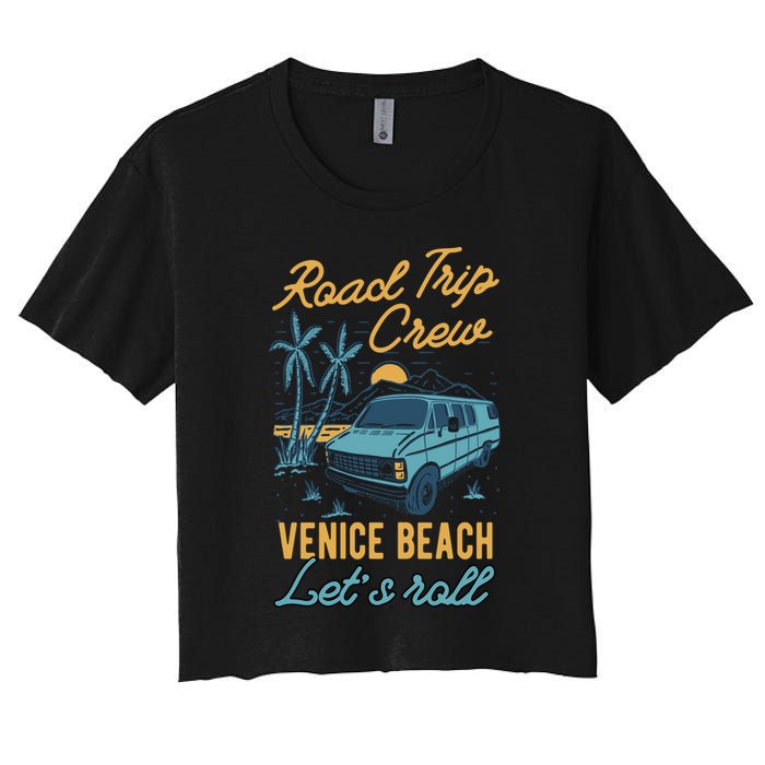 Road Trip Crew Venice Beach Lets Roll Matching Group Vannin Gift Crop Top