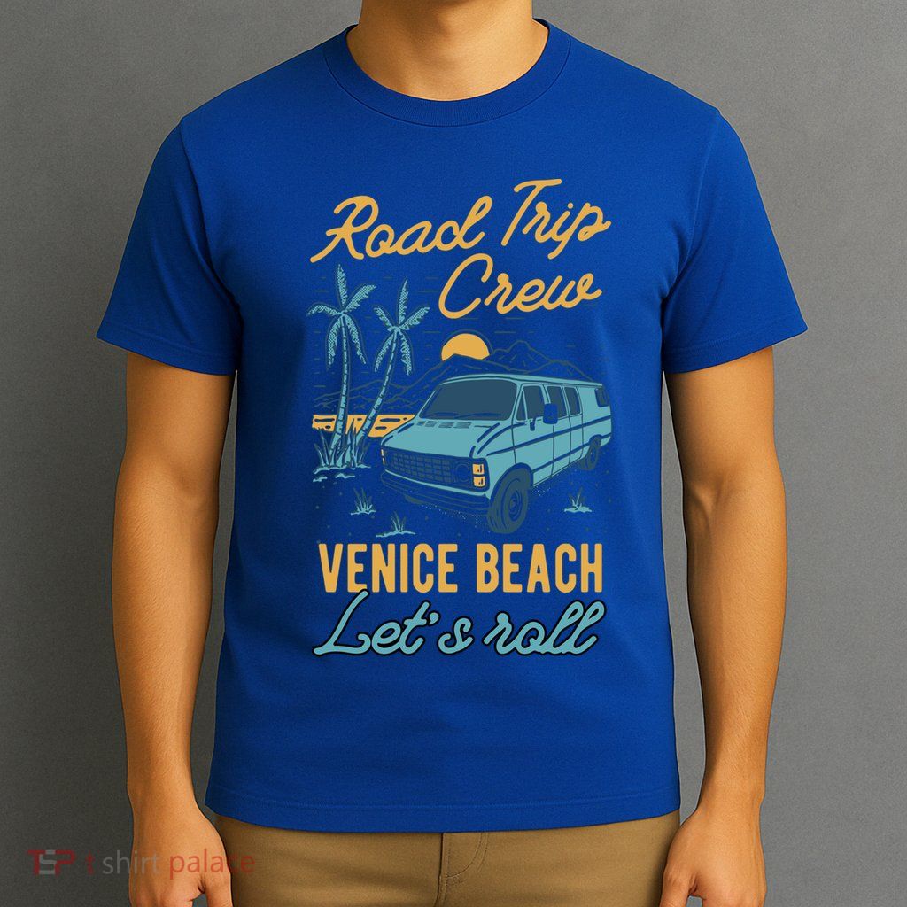 Road Trip Crew Venice Beach Lets Roll Matching Group Vannin Gift T-Shirt