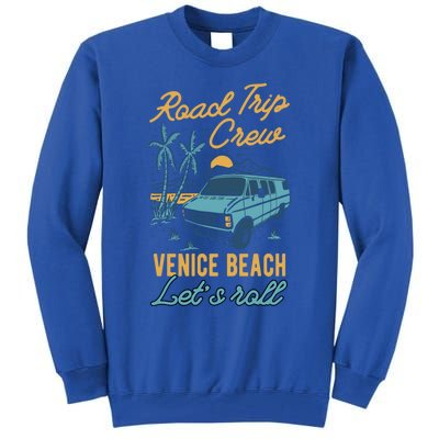 Road Trip Crew Venice Beach Lets Roll Matching Group Vannin Gift Tall Sweatshirt