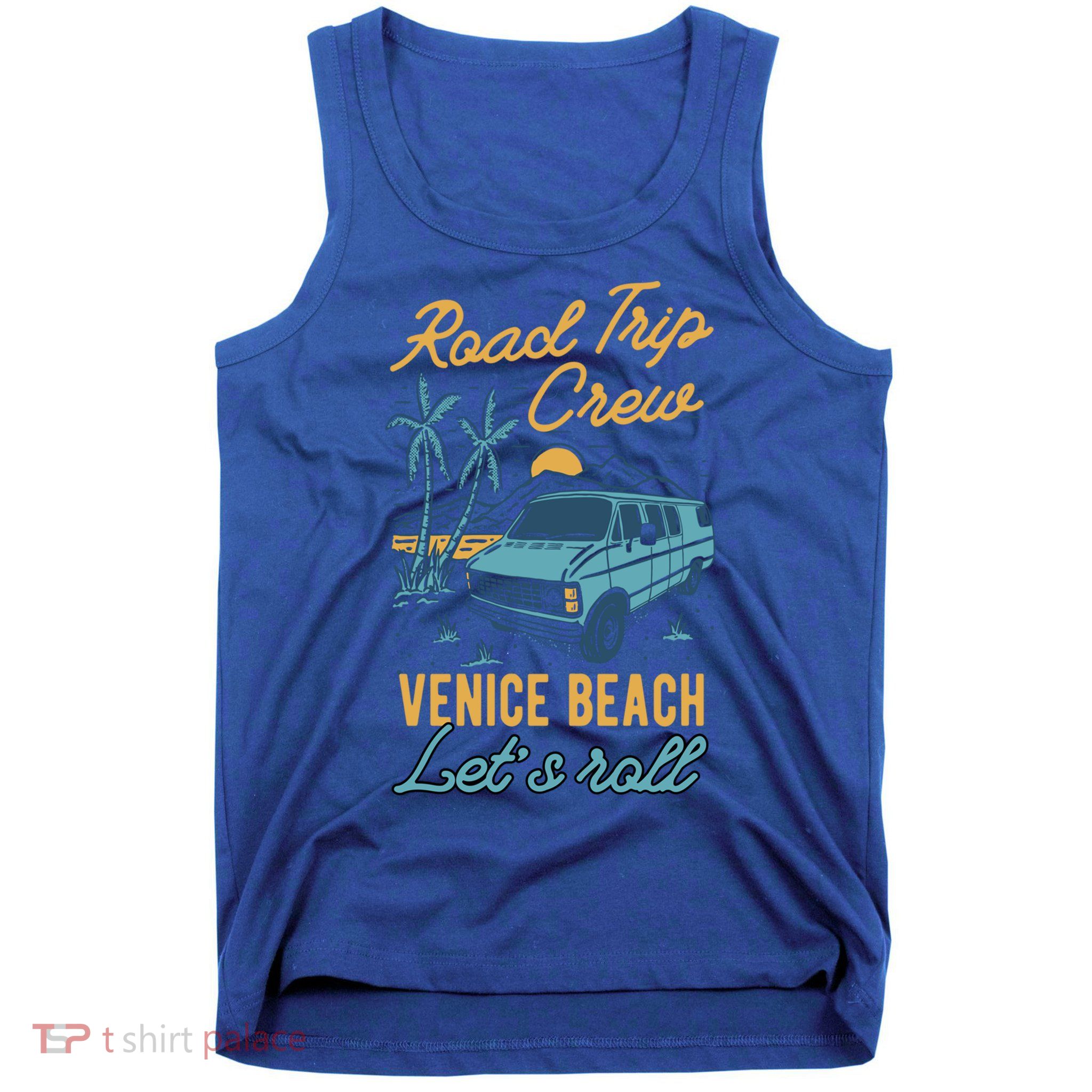 Road Trip Crew Venice Beach Lets Roll Matching Group Vannin Gift Tank Top