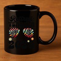 Retired Teacher Class Of 2025 School Retirement Funny 11oz C Handle Ceramic Mug